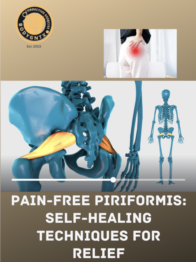 Pain-Free Piriformis: Self-Healing Techniques for Relief